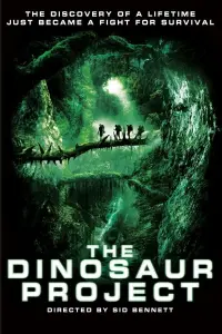 Poster to the movie "The Dinosaur Project" #130873