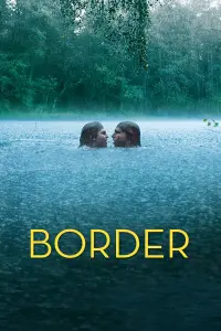 Poster to the movie "Border" #268600