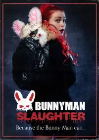 Poster to the movie "Bunny Man Slaughter" #607770