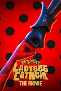 Poster to the movie "Miraculous: Ladybug & Cat Noir, The Movie" #447