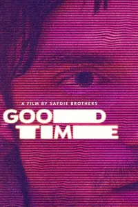 Poster to the movie "Good Time" #118153