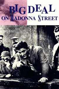 Poster to the movie "Big Deal on Madonna Street" #178160