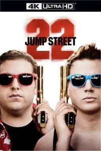 Poster to the movie "22 Jump Street" #48869