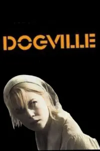 Poster to the movie "Dogville" #505347