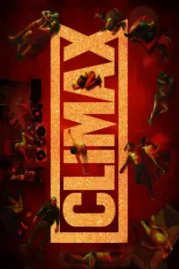 Poster to the movie "Climax" #119579