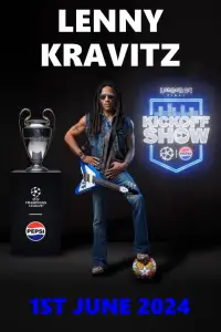 Poster to the movie "Lenny Kravitz : UEFA Champions League Final Kick Off Show" #488367