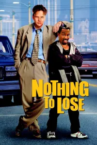 Poster to the movie "Nothing to Lose" #358139