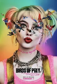 Poster to the movie "Birds of Prey (and the Fantabulous Emancipation of One Harley Quinn)" #34874