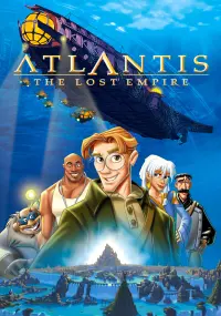 Poster to the movie "Atlantis: The Lost Empire" #247985