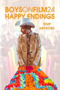 Poster to the movie "Boys on Film 24: Happy Endings" #365516