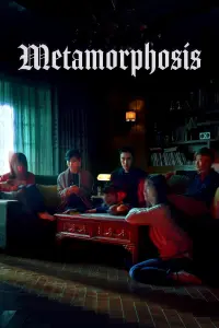 Poster to the movie "Metamorphosis" #156996