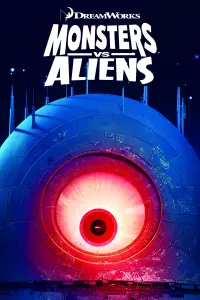 Poster to the movie "Monsters vs Aliens" #297119