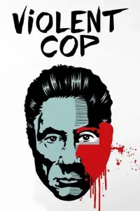 Poster to the movie "Violent Cop" #232028