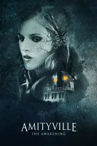 Poster to the movie "Amityville: The Awakening" #115045