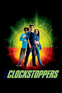 Poster to the movie "Clockstoppers" #142870