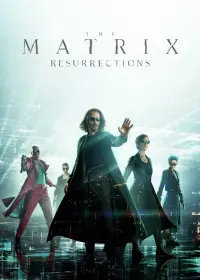 Poster to the movie "The Matrix Resurrections" #314365