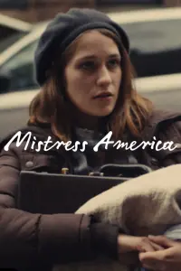 Poster to the movie "Mistress America" #279326