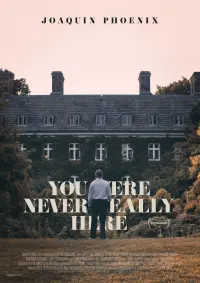 Poster to the movie "You Were Never Really Here" #552022