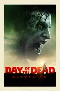 Poster to the movie "Day of the Dead: Bloodline" #74202