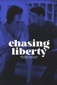 Poster to the movie "Chasing Liberty" #435187