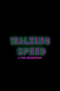 Poster to the movie "Walking Speed" #522846