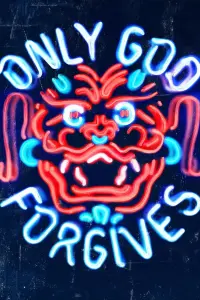 Poster to the movie "Only God Forgives" #156931