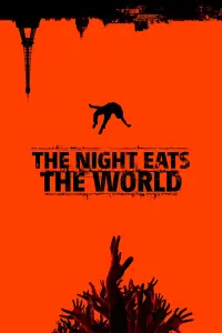 Poster to the movie "The Night Eats the World" #306601