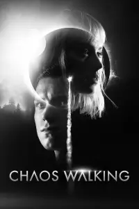 Poster to the movie "Chaos Walking" #473240