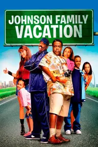 Poster to the movie "Johnson Family Vacation" #361557