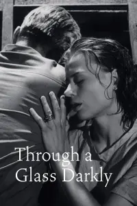 Poster to the movie "Through a Glass Darkly" #187214