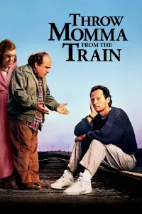 Poster to the movie "Throw Momma from the Train" #299115