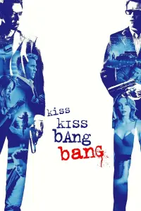 Poster to the movie "Kiss Kiss Bang Bang" #111474