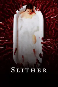 Poster to the movie "Slither" #94274