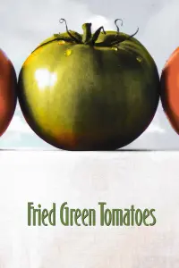 Poster to the movie "Fried Green Tomatoes" #544932