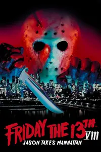 Poster to the movie "Friday the 13th Part VIII: Jason Takes Manhattan" #333575