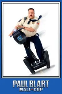 Poster to the movie "Paul Blart: Mall Cop" #103423