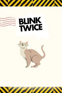 Poster to the movie "Blink Twice" #546568