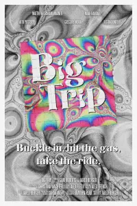 Poster to the movie "Big Trip" #626066