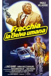 Poster to the movie "Fracchia The Human Beast" #272990