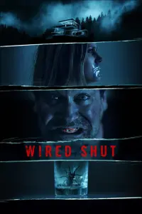 Poster to the movie "Wired Shut" #465325