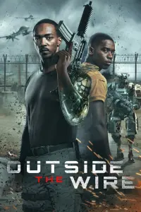 Poster to the movie "Outside the Wire" #82022