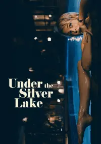 Poster to the movie "Under the Silver Lake" #47393