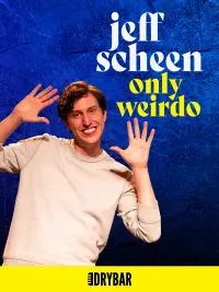 Poster to the movie "Jeff Scheen: Only Weirdo" #200407