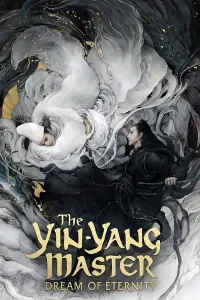 Poster to the movie "The Yin-Yang Master: Dream of Eternity" #337016