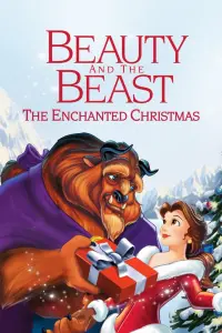 Poster to the movie "Beauty and the Beast: The Enchanted Christmas" #167284