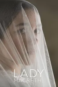 Poster to the movie "Lady Macbeth" #273278