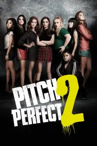 Poster to the movie "Pitch Perfect 2" #257501