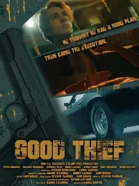 Poster to the movie "Good Thief" #481398