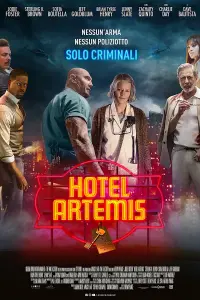 Poster to the movie "Hotel Artemis" #307170