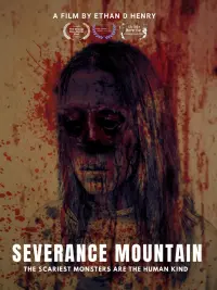 Poster to the movie "Severance Mountain" #576287